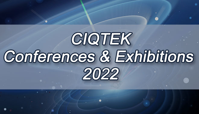CIQTEK Conference & Expo 2022 Participation List