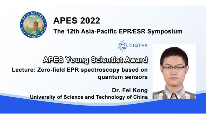 CIQTEK Sponsored Young Scientist Award at the 12th Asia-Pacific EPR/ESR Symposium (APES 2022)